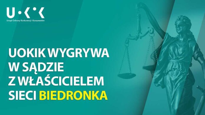 UOKiK wygrywa w sądzie z właścicielem sieci Biedronka