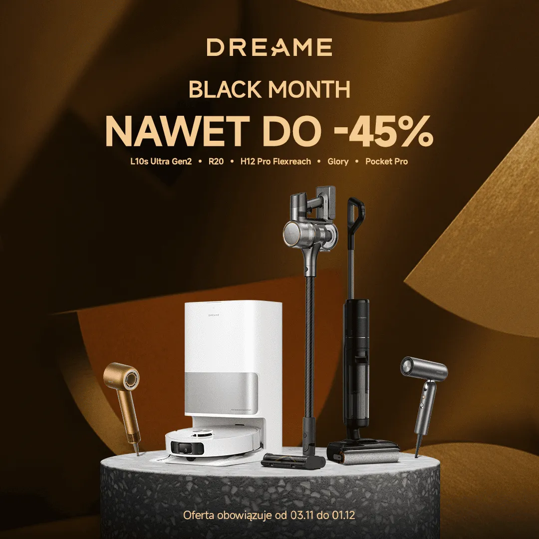 Dreame odpala kolejny etap Black Month 2025! Co tym razem? Dreame Black Month 2025.